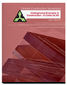 Underground Economy in Construction – It Costs Us All – JULY 2010